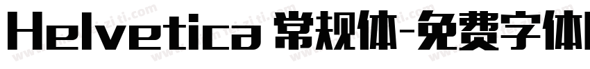 Helvetica 常规体字体转换
